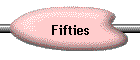Fifties